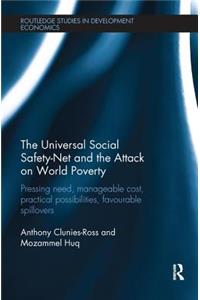 Universal Social Safety-Net and the Attack on World Poverty