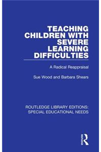 Teaching Children with Severe Learning Difficulties