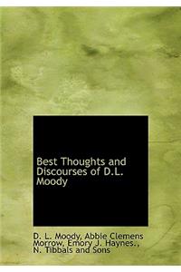 Best Thoughts and Discourses of D.L. Moody