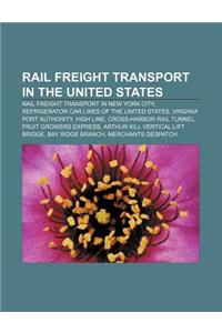 Rail Freight Transport in the United States