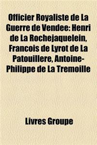 Officier Royaliste de la Guerre de Vendee