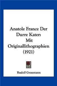 Anatole France Der Durre Kater