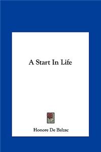 A Start in Life