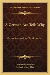 A German Ace Tells Why