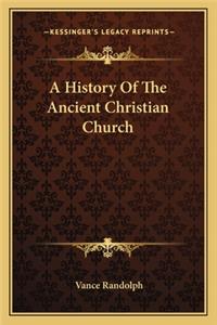 History Of The Ancient Christian Church