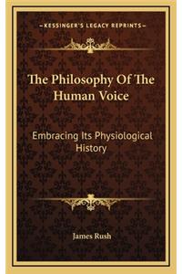 The Philosophy Of The Human Voice