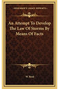 An Attempt to Develop the Law of Storms by Means of Facts