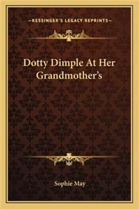 Dotty Dimple at Her Grandmother's