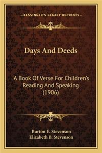 Days and Deeds