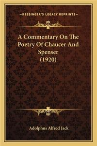 Commentary On The Poetry Of Chaucer And Spenser (1920)