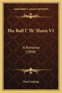Bull I' Th' Thorn V1