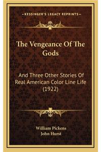 The Vengeance of the Gods