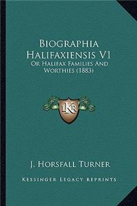 Biographia Halifaxiensis V1