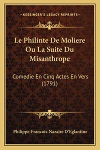 Philinte De Moliere Ou La Suite Du Misanthrope