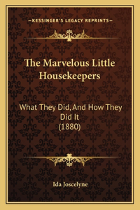 The Marvelous Little Housekeepers