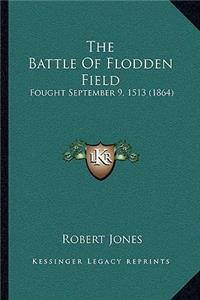 The Battle Of Flodden Field