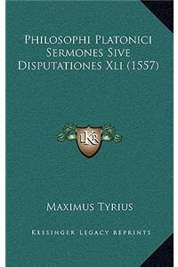 Philosophi Platonici Sermones Sive Disputationes Xli (1557)