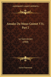 Annales Du Musee Guimet V31, Part 2