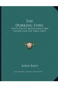 Dorking Fowl