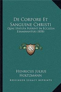 De Corpore Et Sanguine Christi