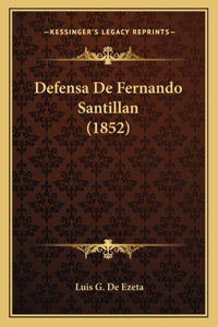 Defensa De Fernando Santillan (1852)