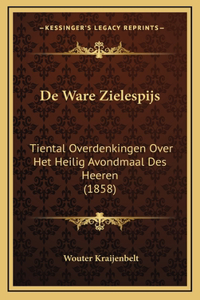 De Ware Zielespijs