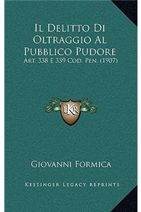 Il Delitto Di Oltraggio Al Pubblico Pudore