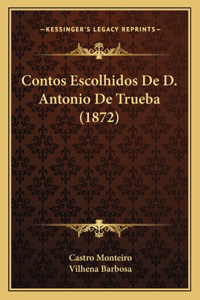 Contos Escolhidos de D. Antonio de Trueba (1872)