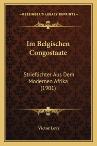 Im Belgischen Congostaate