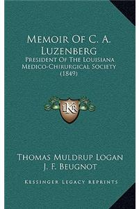 Memoir of C. A. Luzenberg