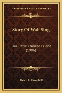 Story Of Wah Sing