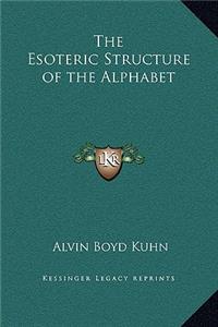 Esoteric Structure of the Alphabet
