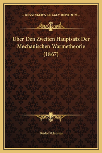 Uber Den Zweiten Hauptsatz Der Mechanischen Warmetheorie (1867)