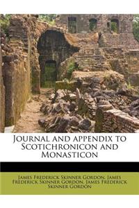 Journal and Appendix to Scotichronicon and Monasticon