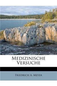 Medizinische Versuche