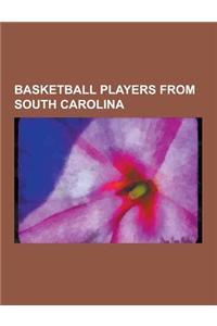 Basketball Players from South Carolina