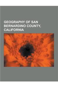 Geography of San Bernardino County, California: Calico Early Man Site, California Historical Landmarks in San Bernardino County, California, Chino Val