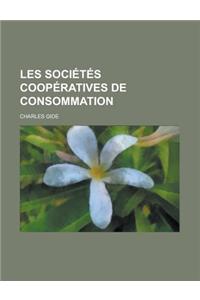 Les Societes Cooperatives de Consommation