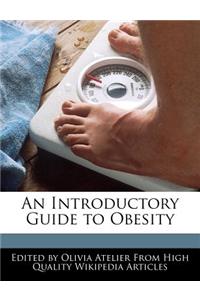 An Introductory Guide to Obesity