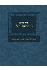 Uvres, Volume 3