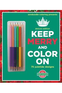 Zendoodle Coloring Presents Keep Merry and Color on