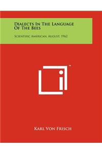 Dialects In The Language Of The Bees