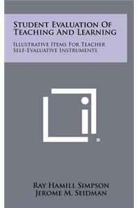 Student Evaluation of Teaching and Learning