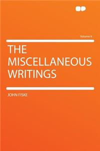 The Miscellaneous Writings Volume 9
