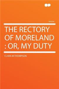 The Rectory of Moreland