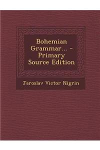 Bohemian Grammar...