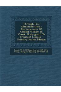 Through Five Administrations