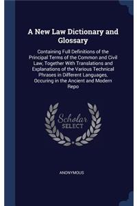 A New Law Dictionary and Glossary