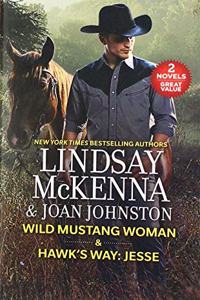 Wild Mustang Woman & Hawk's Way