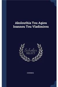 Akolouthia Tou Agiou Ioannou Tou Vladimirou